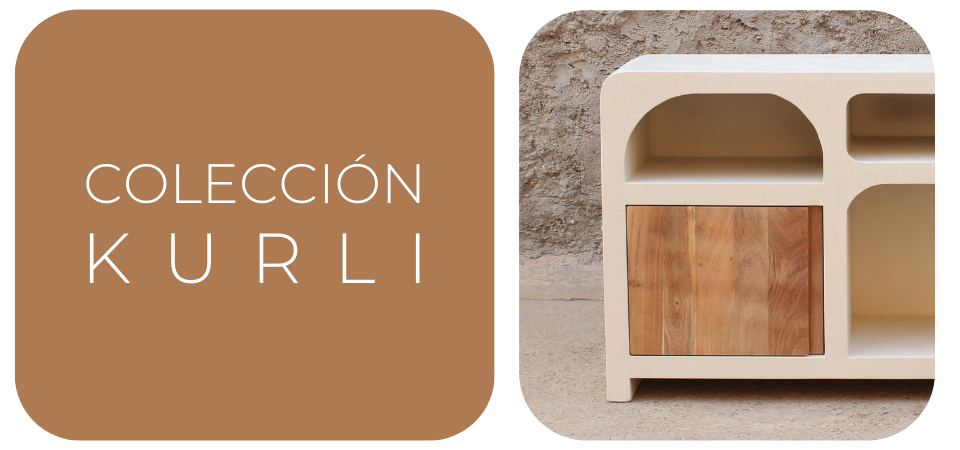 Muebles de la colección Kurli