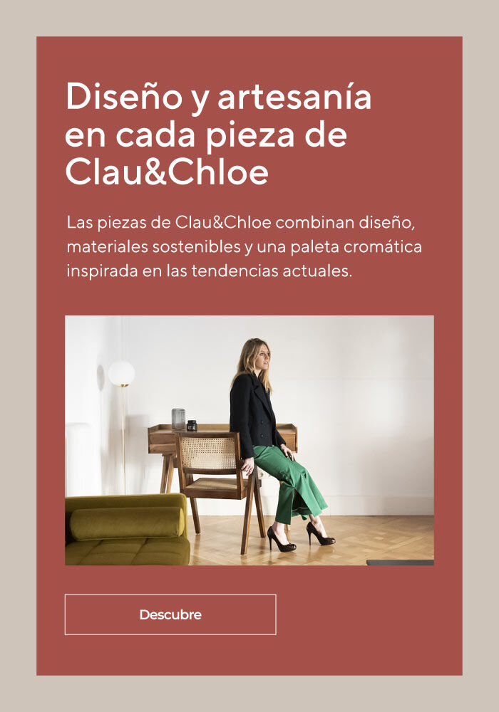 Descubre el mobiliario Clau&Chloe